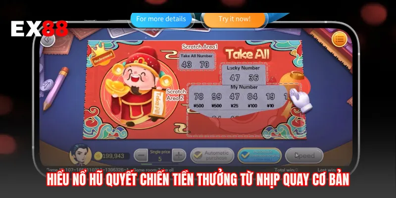 Hiểu nổ hũ quyết chiến tiền thưởng từ nhịp quay cơ bản